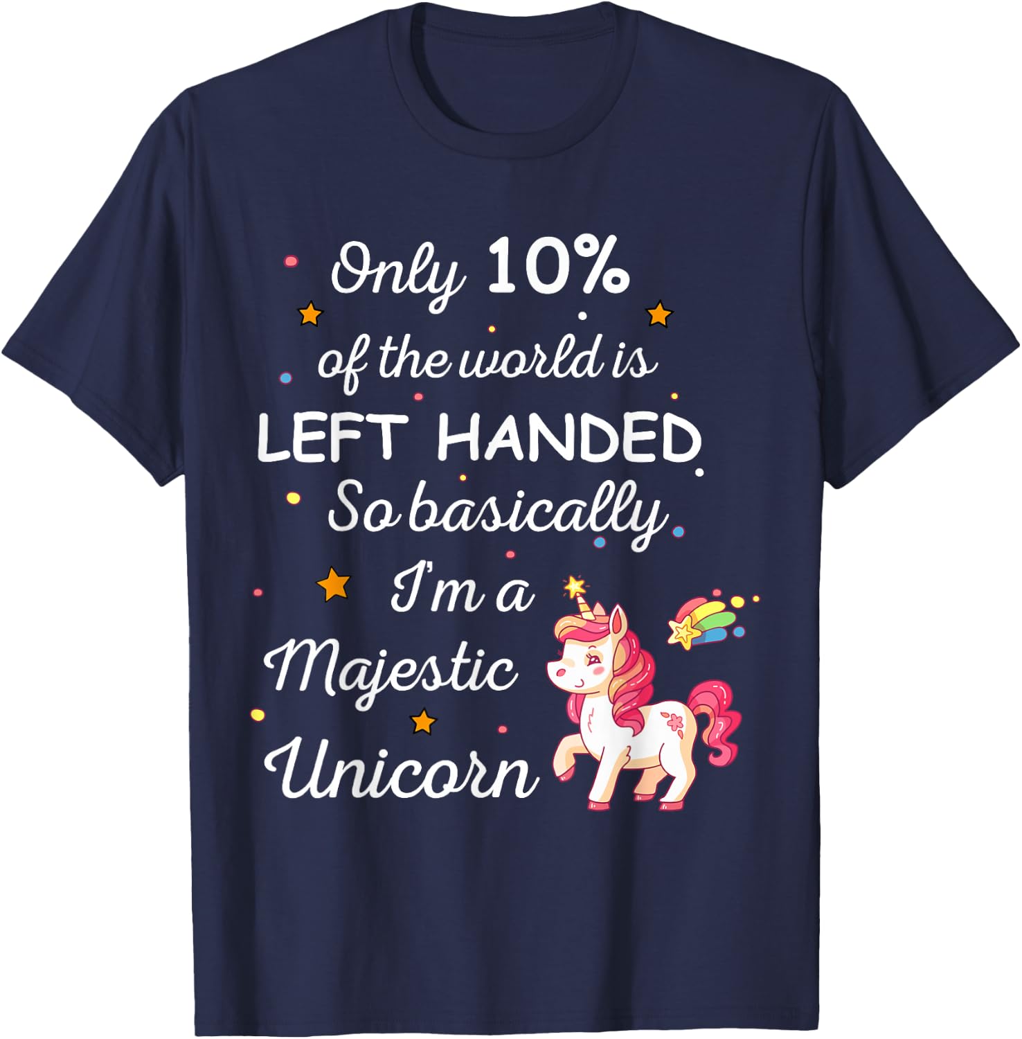 Left Handed for Proud Lefty People Funny Unicorn T-Shirt - T-Shirt | Navy