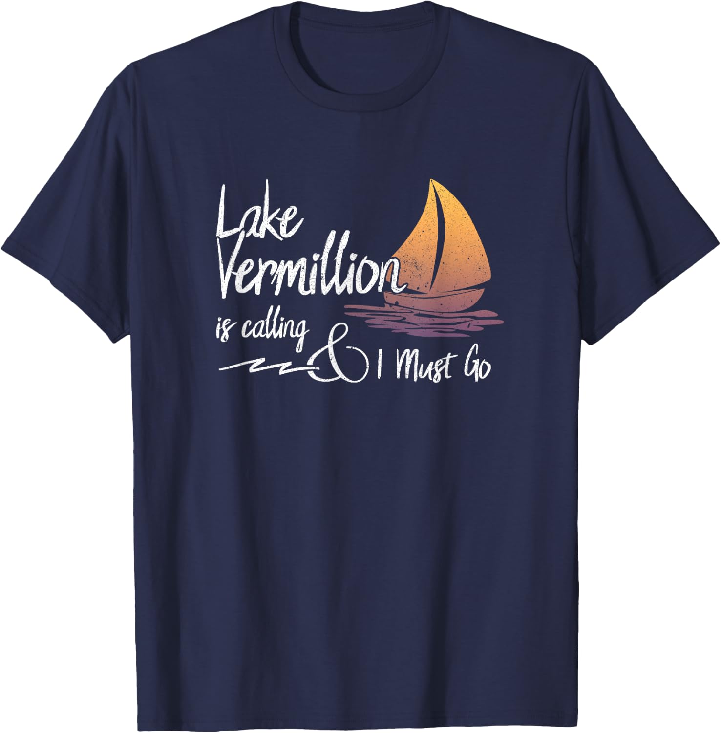 Lake Vermillion, Minnesota Lake is Calling T-Shirt - T-Shirt | Navy