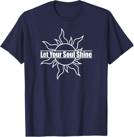 Let Your Soul Shine - Inspirational T-Shirt - T-Shirt | Navy