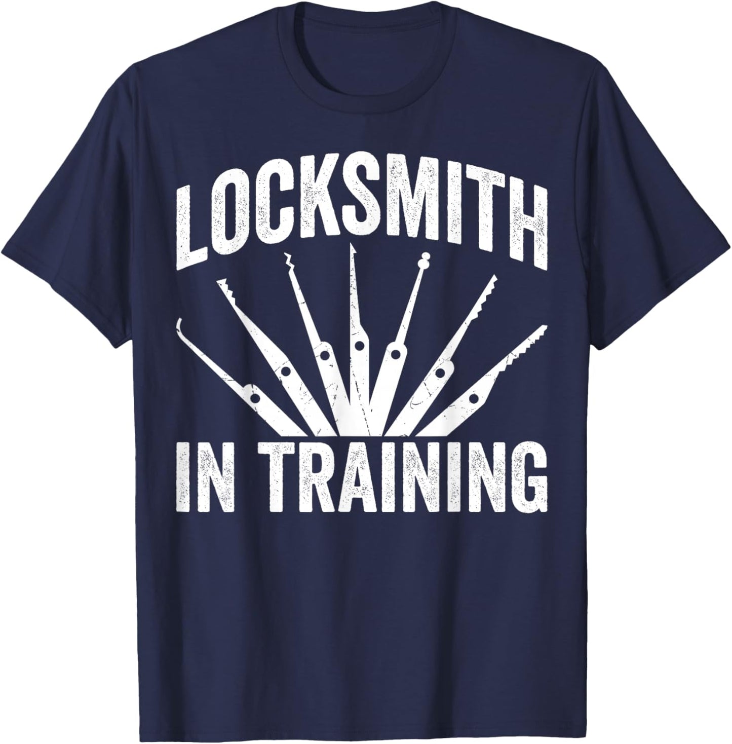 Locksmith in Training Future Lock Picker Locksmithing T-Shirt - T-Shirt | Navy