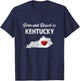 Born and Raised in Kentucky - Kentucky Shirt KY T-Shirt - T-Shirt | Navy