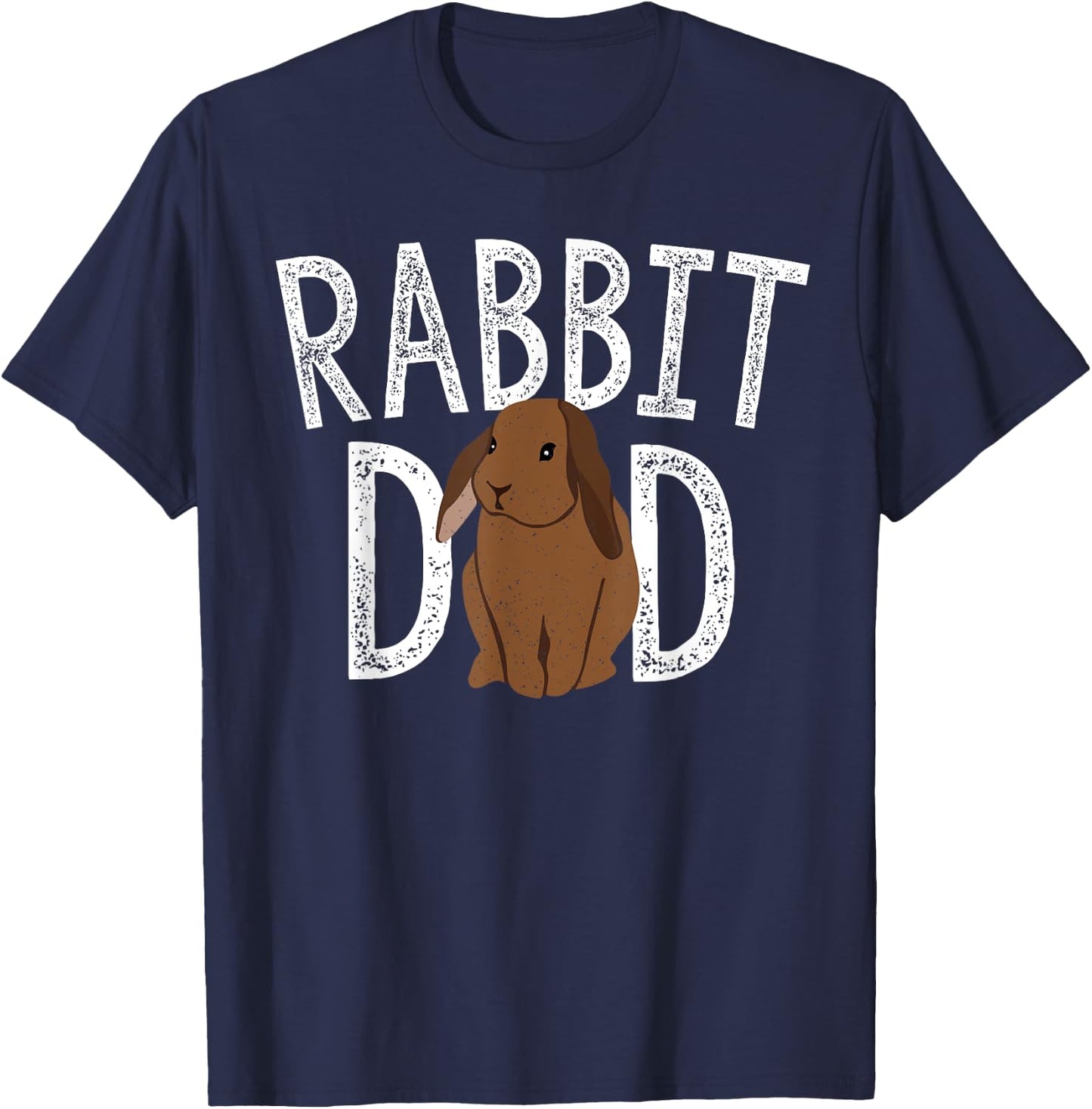 Rabbit Dad Bunny Lovers Animal Pet Owners Daddy Gift T-Shirt - T-Shirt | Navy