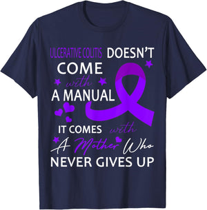 ULCERATIVE COLITIS Doesn't Come With A Manual T-Shirt - T-Shirt | Navy