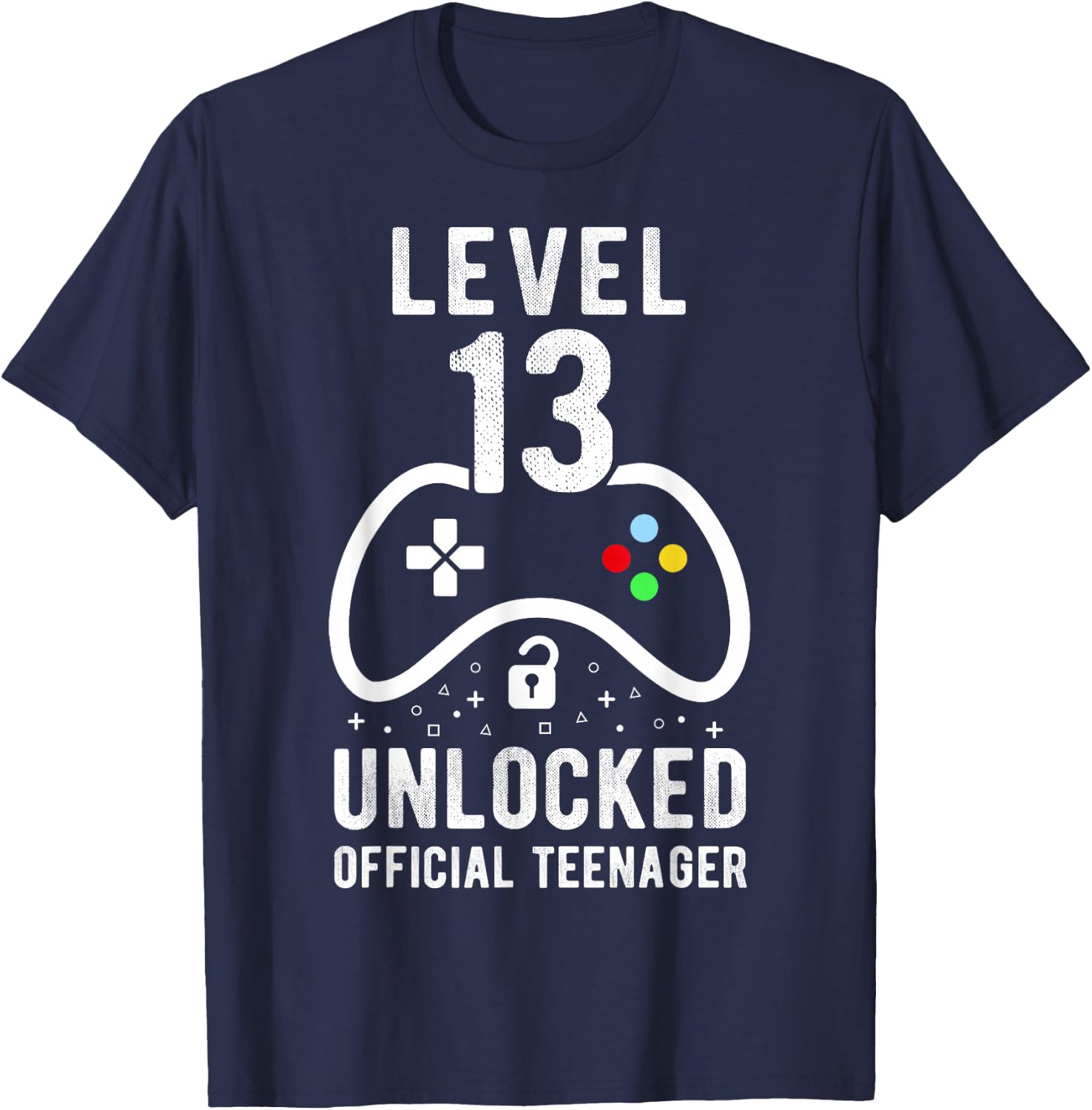 Official Teenager 13th Birthday Level 13 Unlocked T-Shirt - T-Shirt | Navy