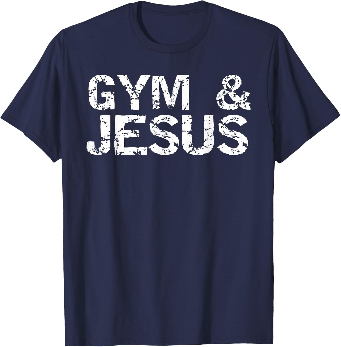 Gym & Jesus Shirt Christian Workout Fitness T-Shirt - T-Shirt | Navy