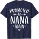 Promoted to Nana Again New Mimi Granny To Be Gigi Grandma T-Shirt - T-Shirt | Navy