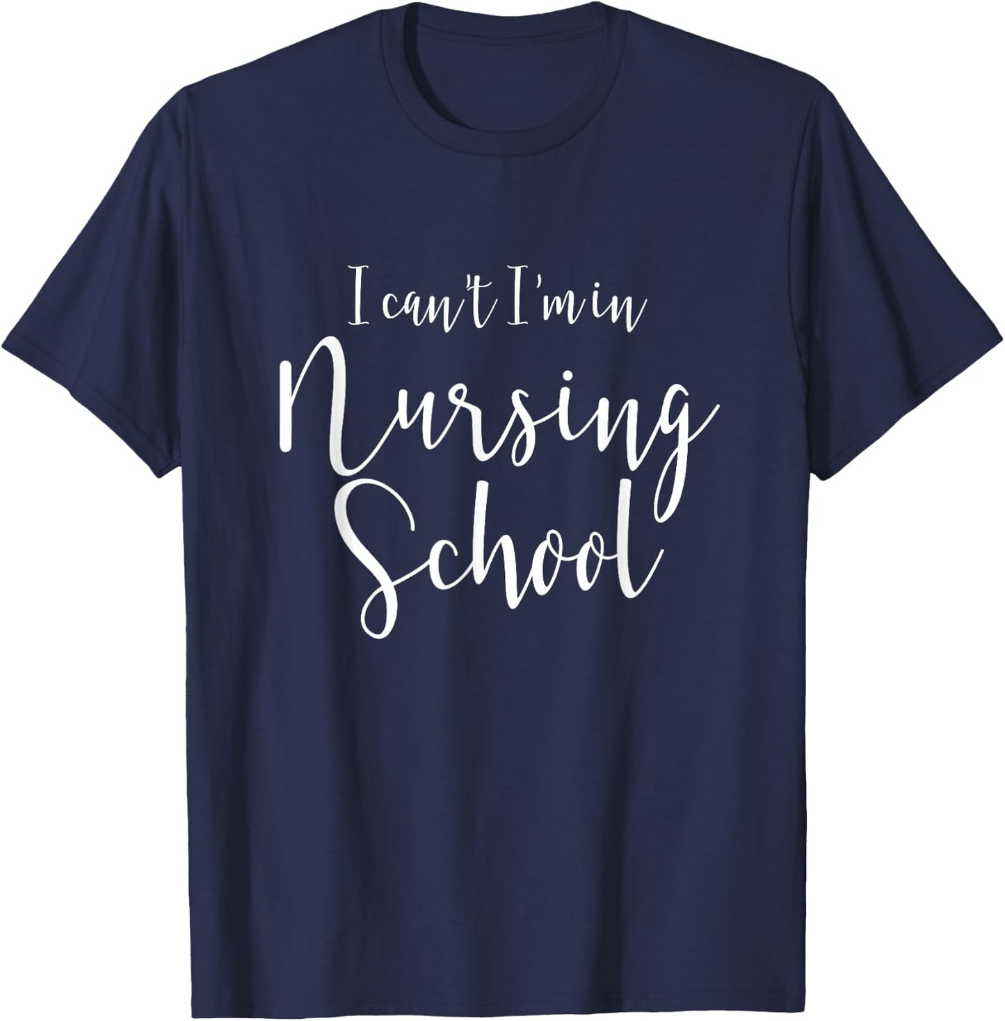 Funny Nursing Student Gift Future Nurse T-Shirt - T-Shirt | Navy