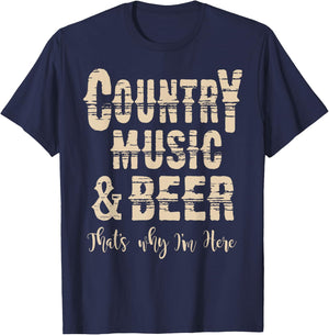 Vintage Country Music & Beer Thats why Im here T-Shirt - T-Shirt | Navy