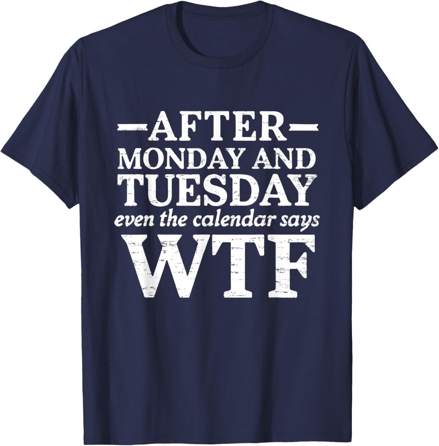 Says WTF T-Shirt - T-Shirt | Navy