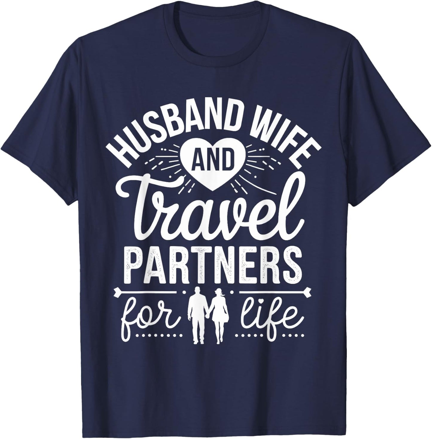 Husband And Wife Travel Partners For Life Traveling T-Shirt - T-Shirt | Navy