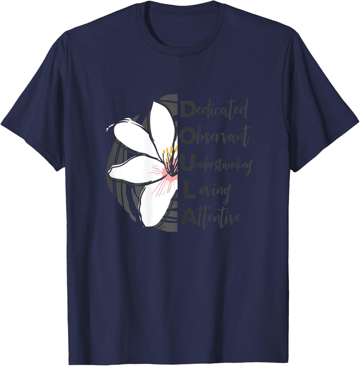 Doula Quote Thank you Appreciation Half Picture Text T-Shirt - T-Shirt | Navy