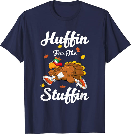 Huffin For The Stuffin Thanksgiving Turkey Trot 5k Race T-Shirt - T-Shirt | Navy