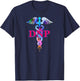 Doctor Of Nursing Practice DNP Caduceus Gift T-Shirt - T-Shirt | Navy
