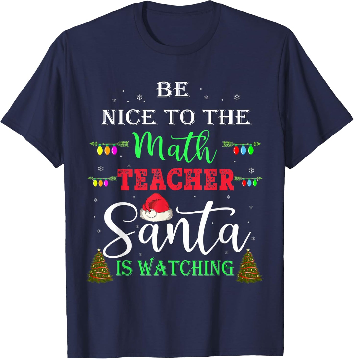 Be nice to the Math teacher Santa is watching Women Kids T-Shirt - T-Shirt | Navy