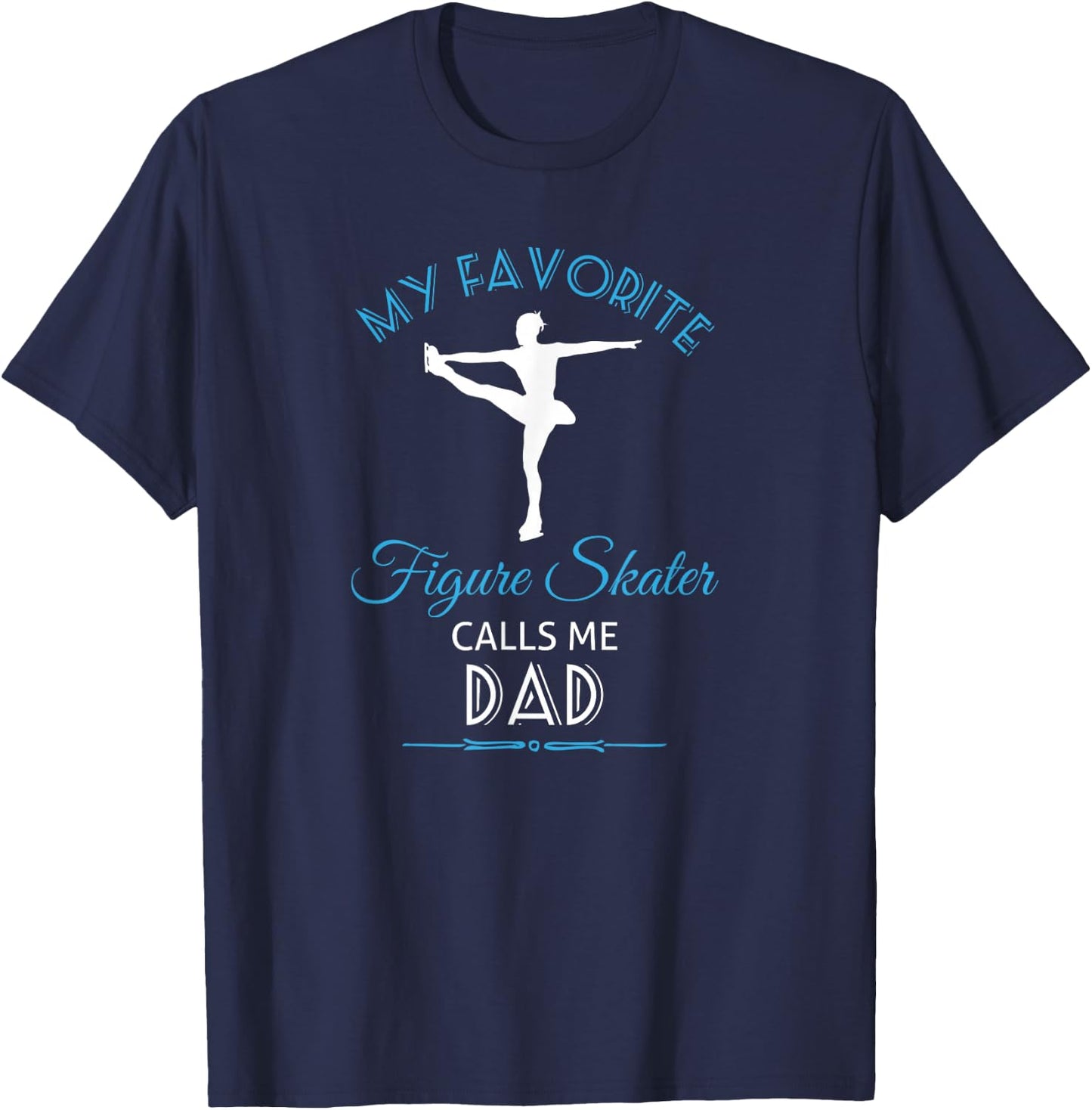 Ice Skating Dad T Shirt for Proud Father - Figure Skate T-Shirt - T-Shirt | Navy