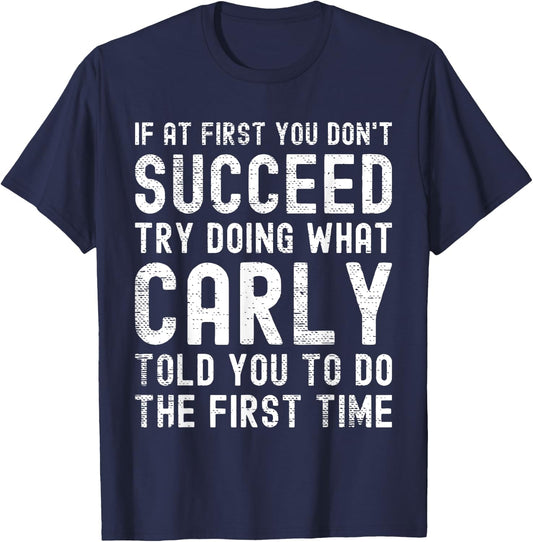 Funny Listen To Carly Joke Vintage T-Shirt - T-Shirt | Navy