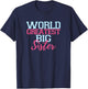 World Greatest Big Sister rock t shirts youth girl adult T-Shirt - T-Shirt | Navy