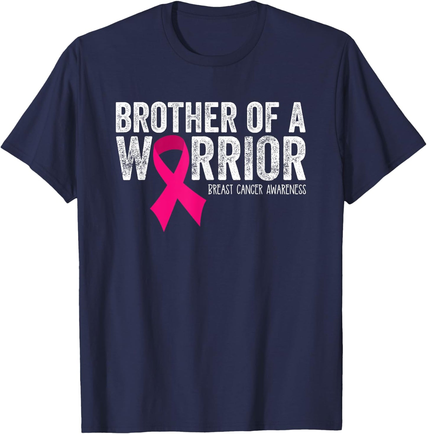 Brother of a Warrior Breast Cancer Awareness Pink T-Shirt - T-Shirt | Navy