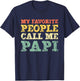 My Favorite People Call Me Papi Vintage T-Shirt - T-Shirt | Navy