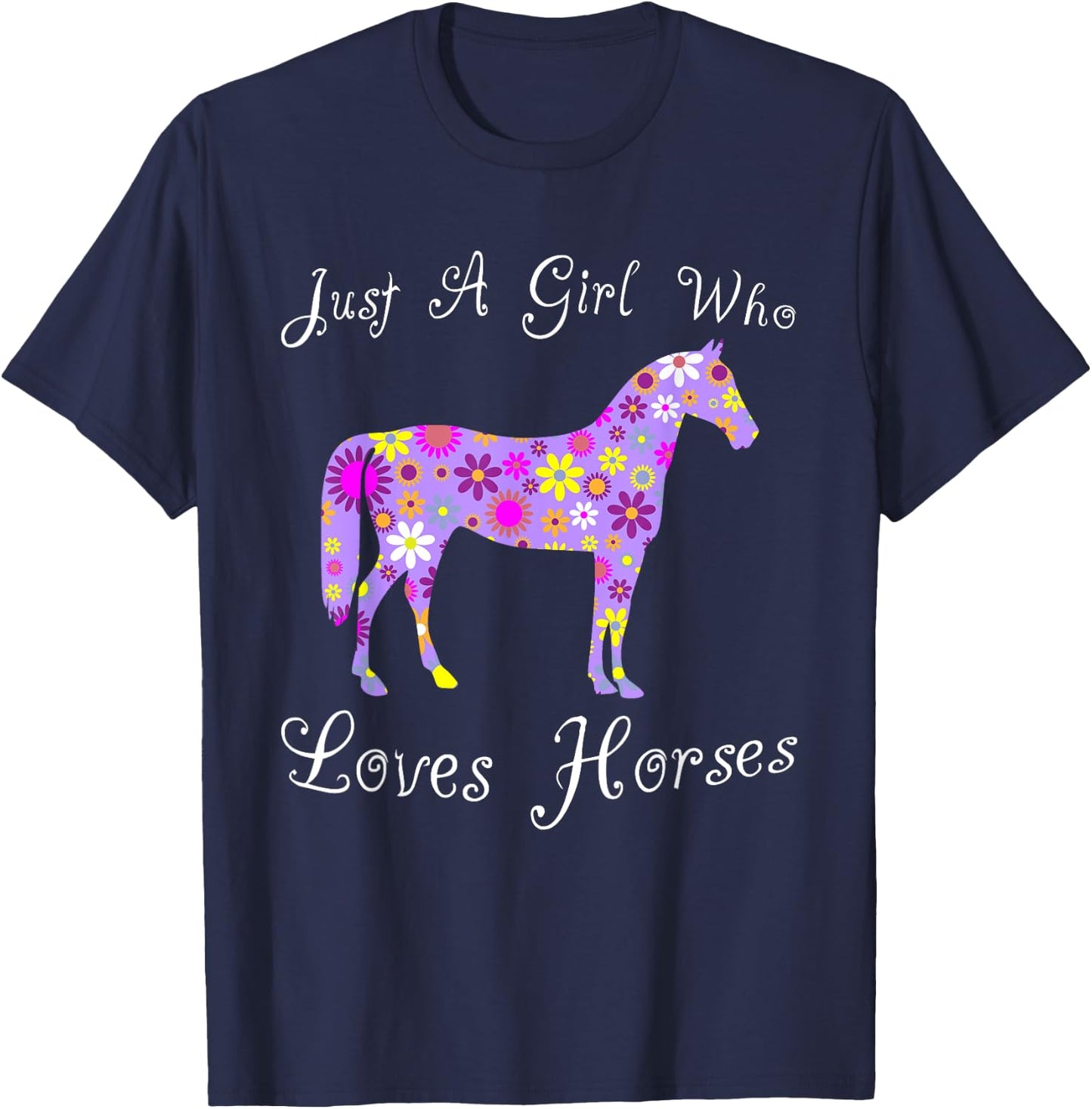 Fun Cute Just A Girl Who Loves Horses T-Shirt - T-Shirt | Navy