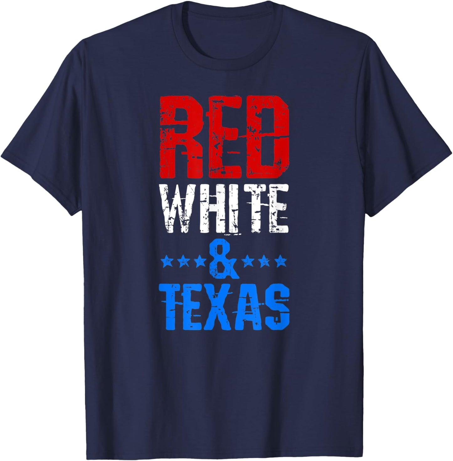 RED WHITE & TEXAS 4th Of July T-Shirt - T-Shirt | Navy