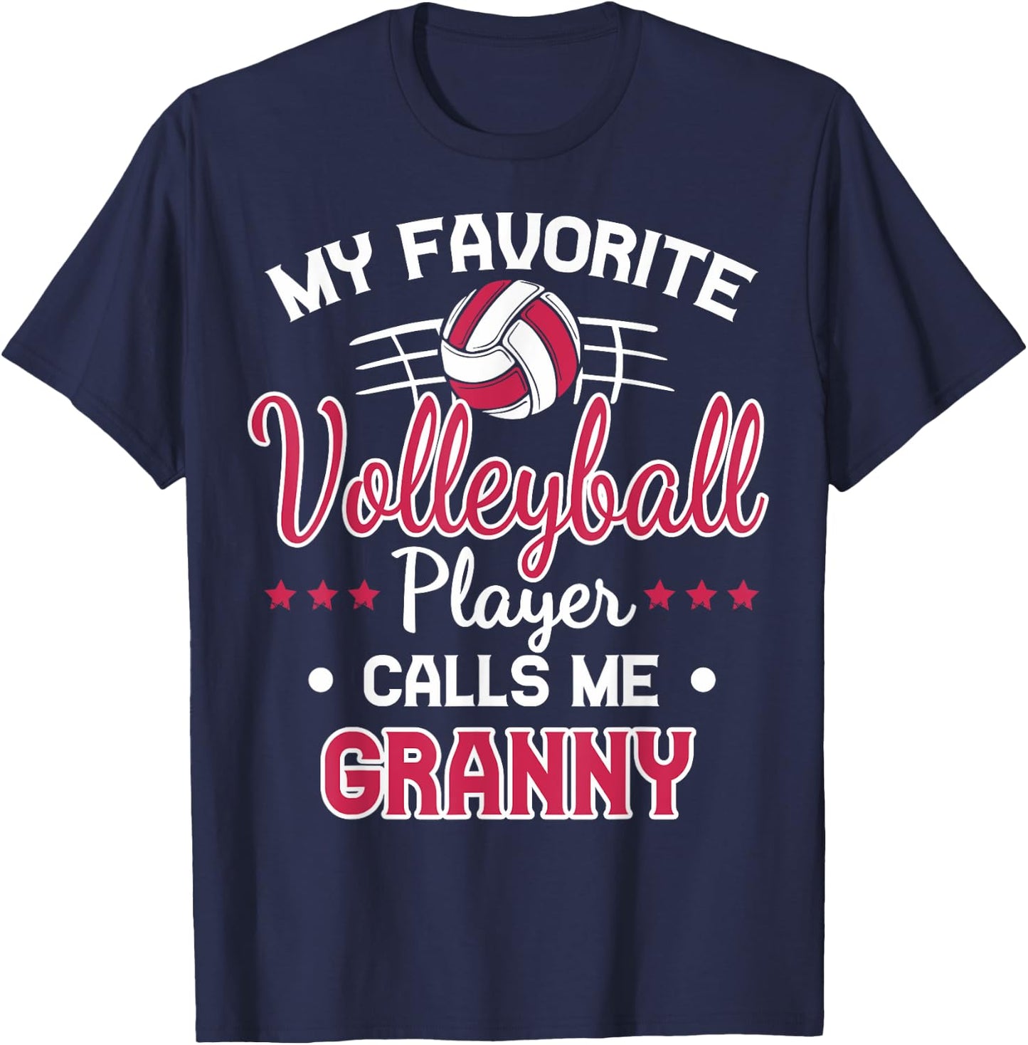 My Favorite Volleyball Player Calls Me Granny T-Shirt - T-Shirt | Navy