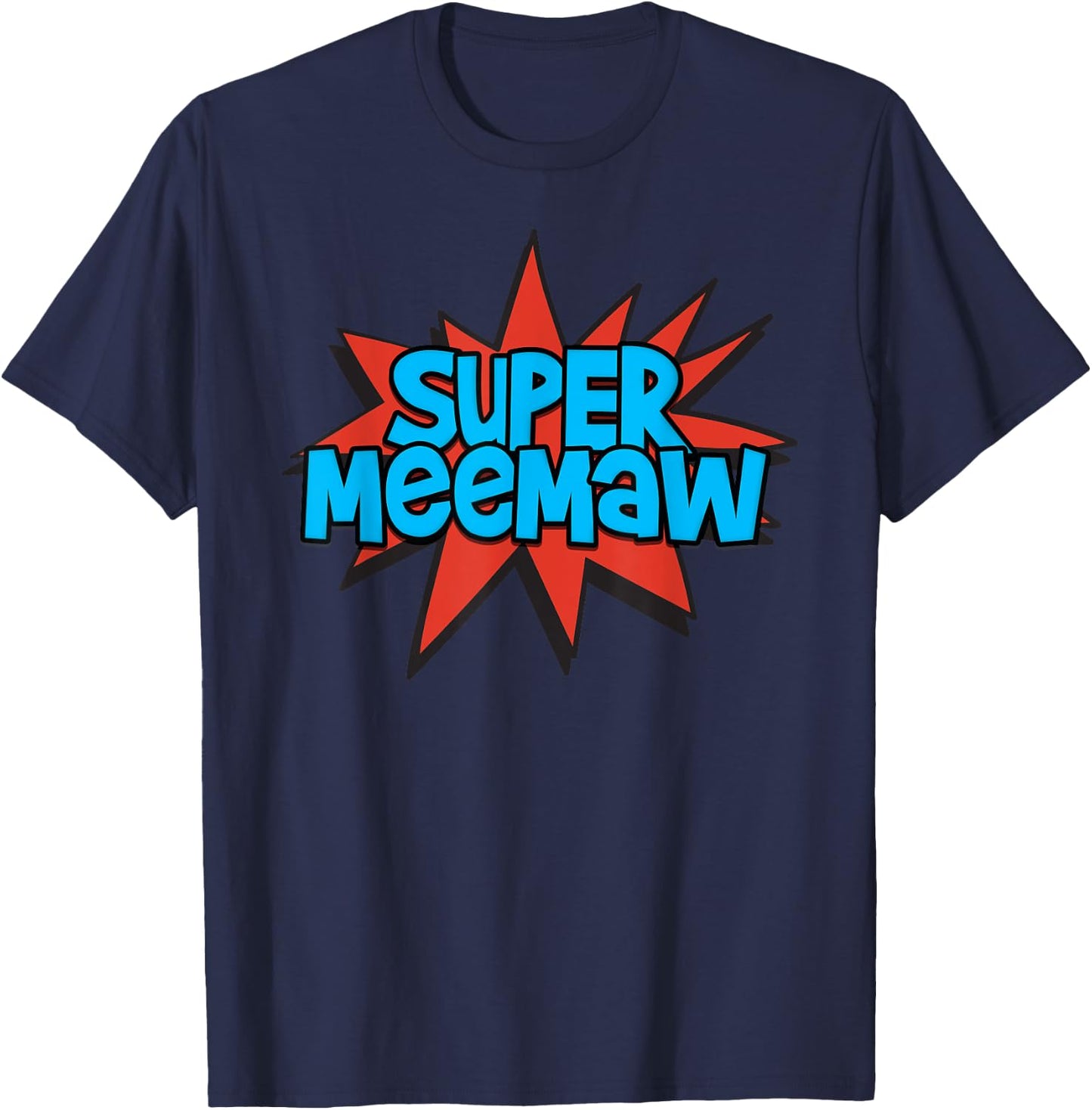 Super Grandmother Comic Book Hero - Super MeeMaw T-Shirt - T-Shirt | Navy