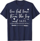 Choreographer Dance Teacher One Last Time From The Top T-Shirt - T-Shirt | Navy