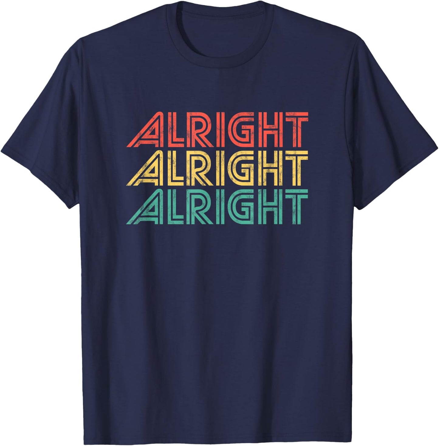 Alright Retro 70's Distressed Vintage Classic Seventies T-Shirt - T-Shirt | Navy