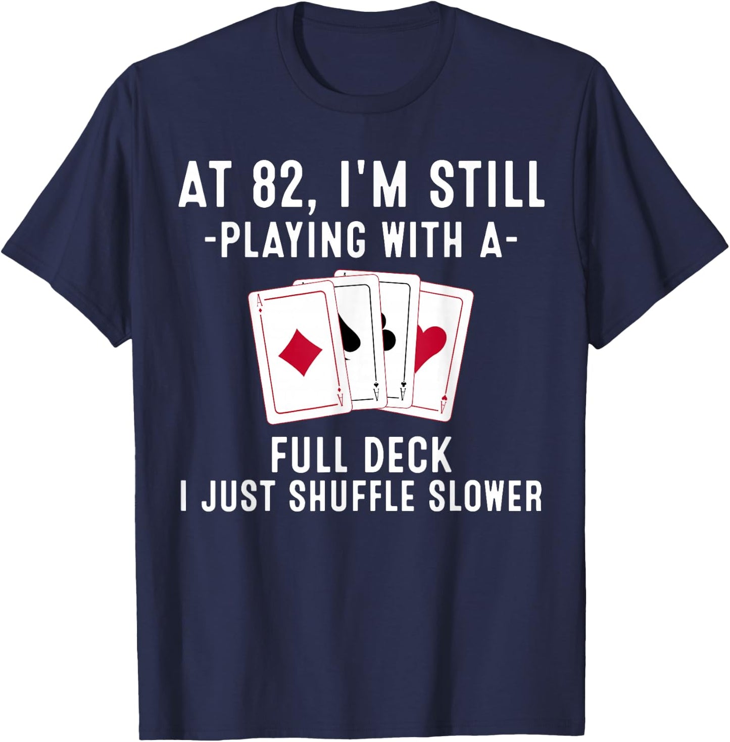 Funny 82nd Birthday Gift 82 Year Old Cards Player T-Shirt - T-Shirt | Navy