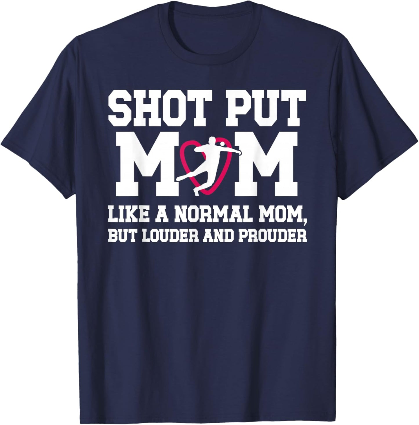 Shot Put Mom Definition Shot Putter Mom Shot Put Mother T-Shirt - T-Shirt | Navy