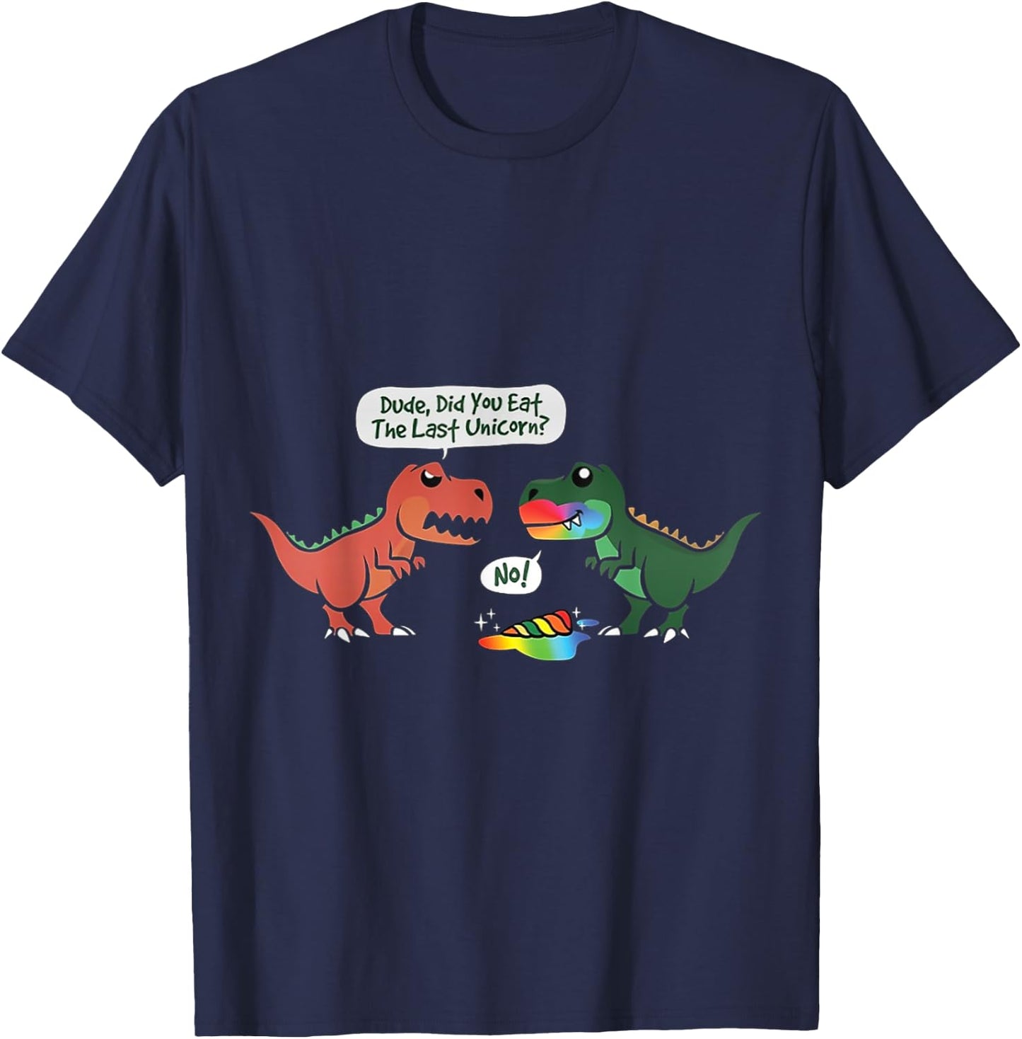 T-Rex Ate Last Unicorn Rainbow Dinosaur Dino Cool Cute Funny T-Shirt - T-Shirt | Navy
