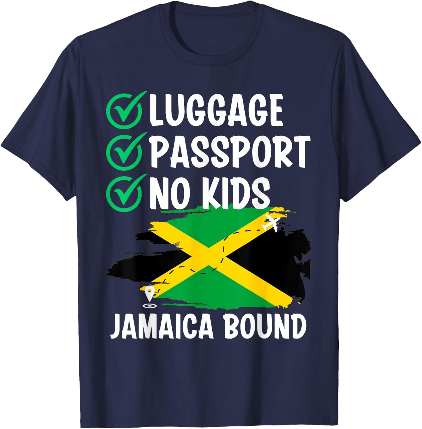Luggage Passport No Kids Jamaica Bound Vacation Backpacking T-Shirt - T-Shirt | Navy