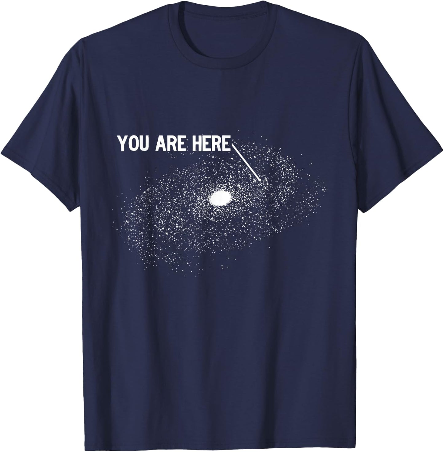 You Are Here Milky Way Galaxy Arrow Pointing at Earth T-Shirt - T-Shirt | Navy