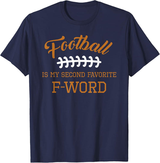 Football is My Second Favorite Funny Men Women Touchdown QB T-Shirt - T-Shirt | Navy