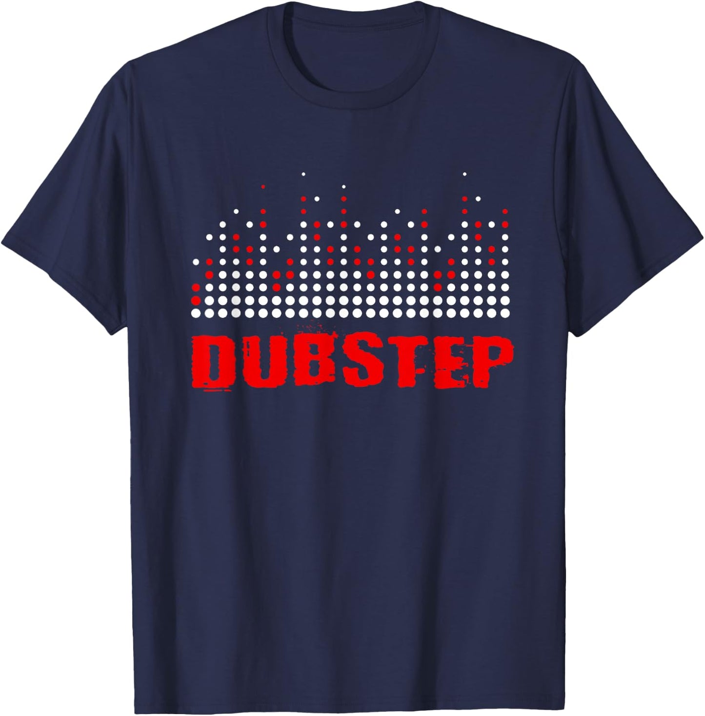 Dubstep Shirt - Dubstep T-Shirt - T-Shirt | Navy