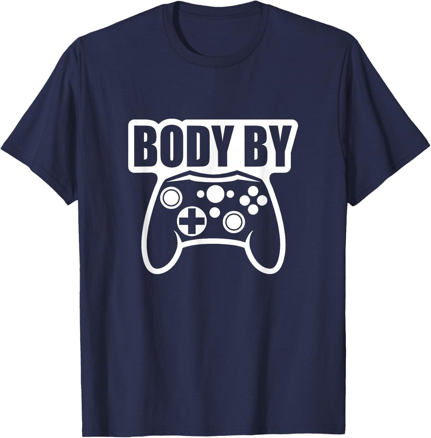 Video Game Body By Controller Workout Humor Gamer Dark T-Shirt - T-Shirt | Navy