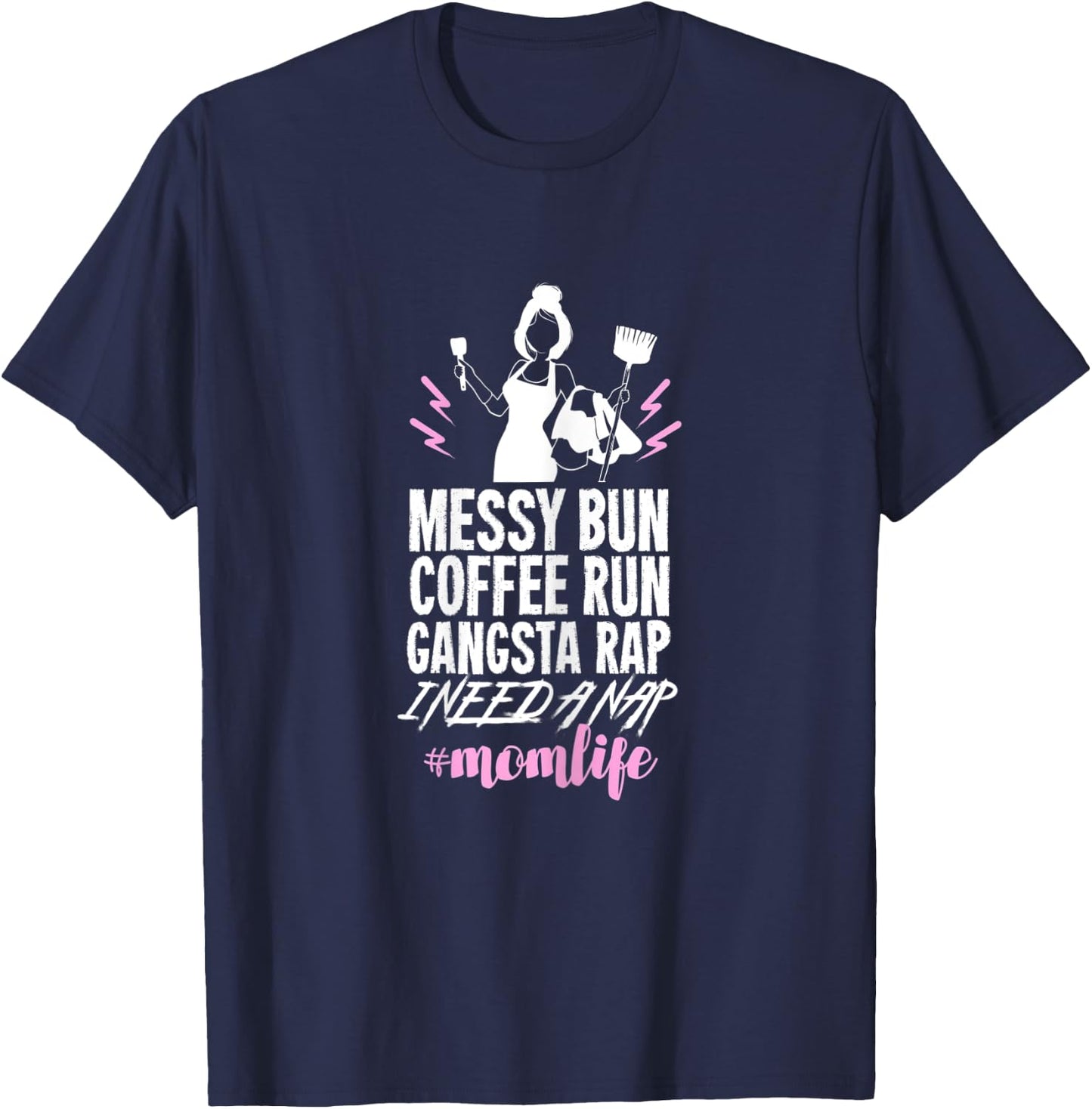 Funny Mom Life Quote Gift Your Busy Mom T-Shirt - T-Shirt | Navy