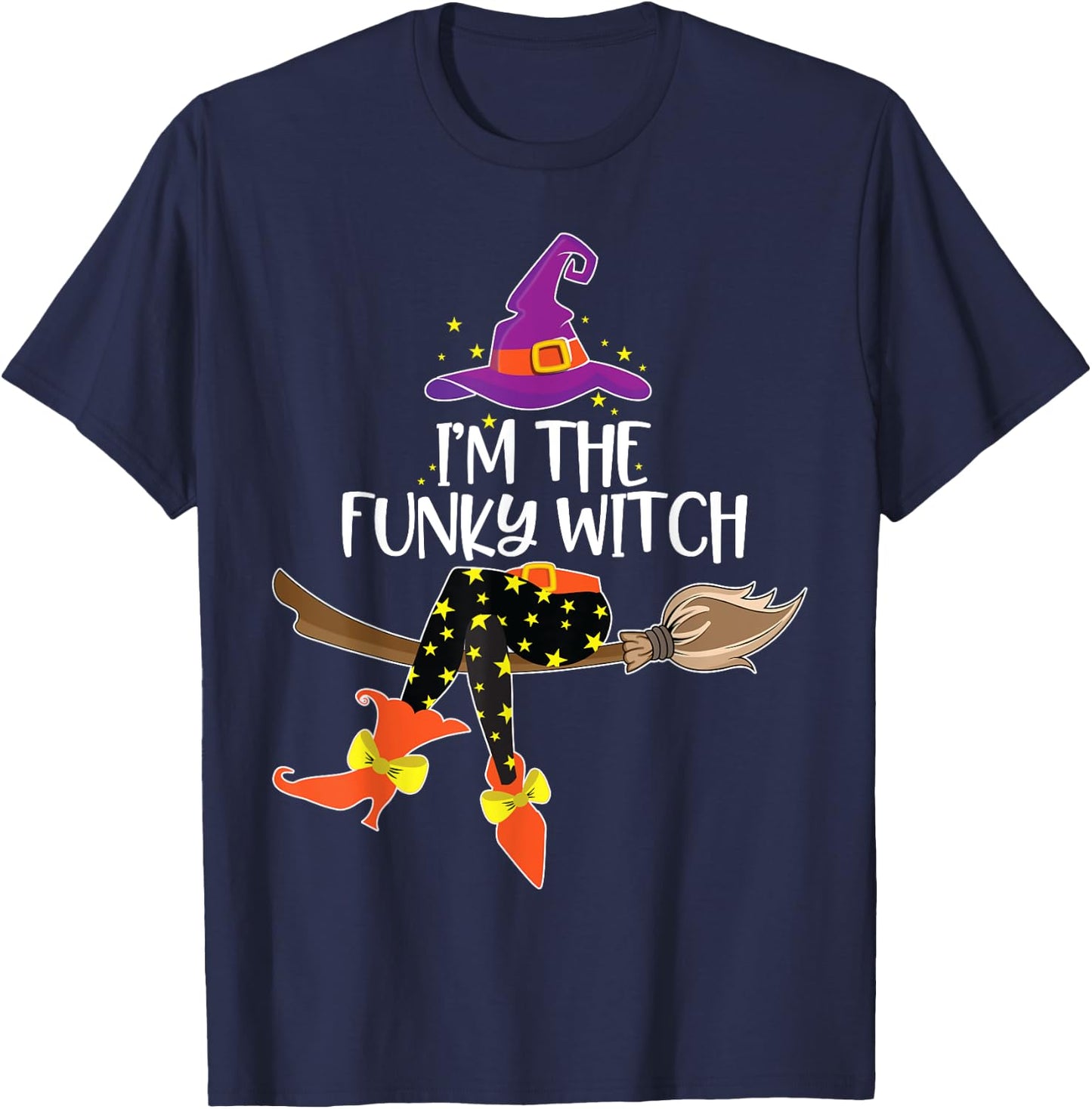 Im the Funky Witch Shirt Halloween Matching Group Costume T-Shirt - T-Shirt | Navy