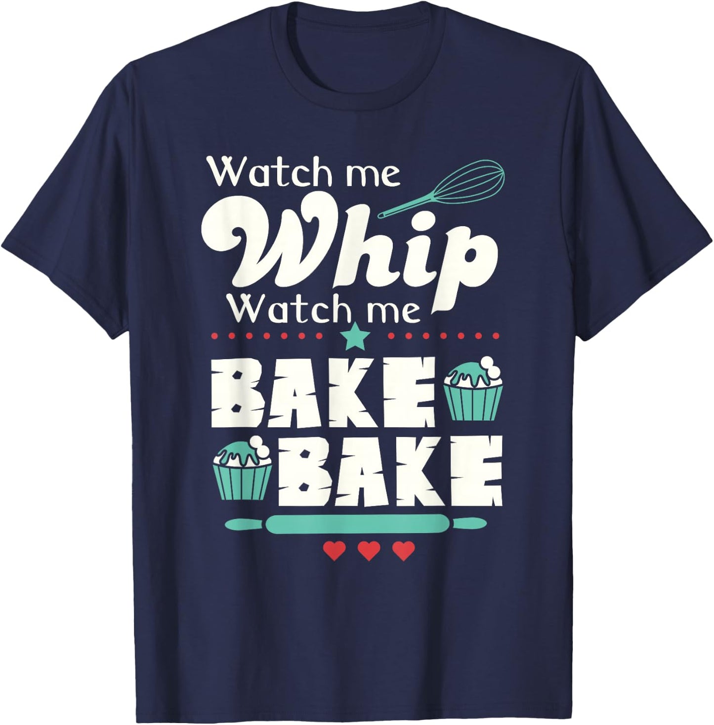 Baking Gifts & Men Funny Cupcake Lover for Bakers T-Shirt - T-Shirt | Navy