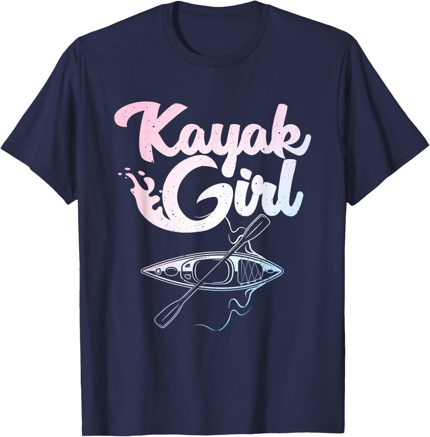 Funny Kayak Girl Art Girls Kayaking Lovers Kayak T-Shirt - T-Shirt | Navy