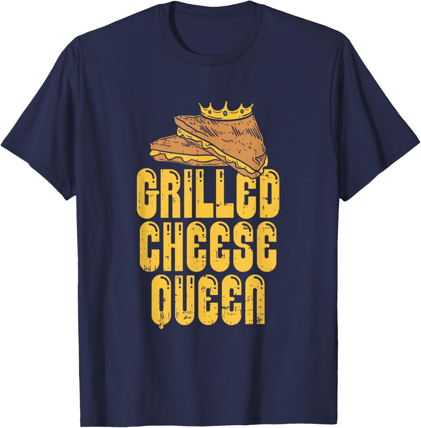 Gift the Queen Grilled Cheese Maker of the House T-Shirt - T-Shirt | Navy