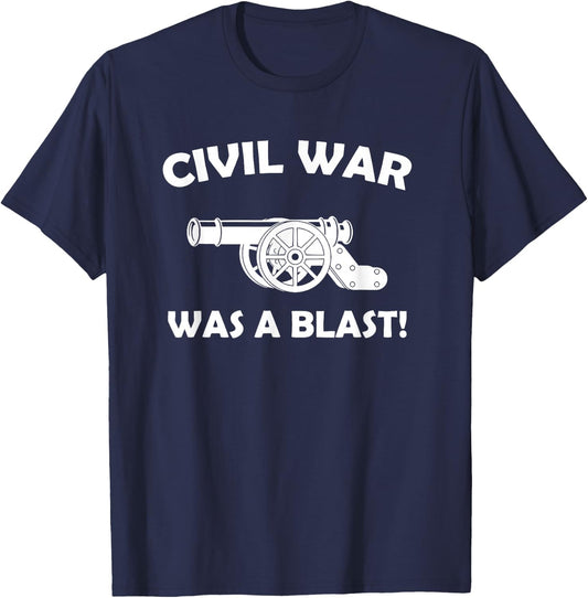 Civil War It Was A Blast Funny History Teacher T-Shirt - T-Shirt | Navy