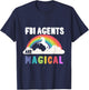 Fbi Agents Are Magical T-Shirt - T-Shirt | Navy