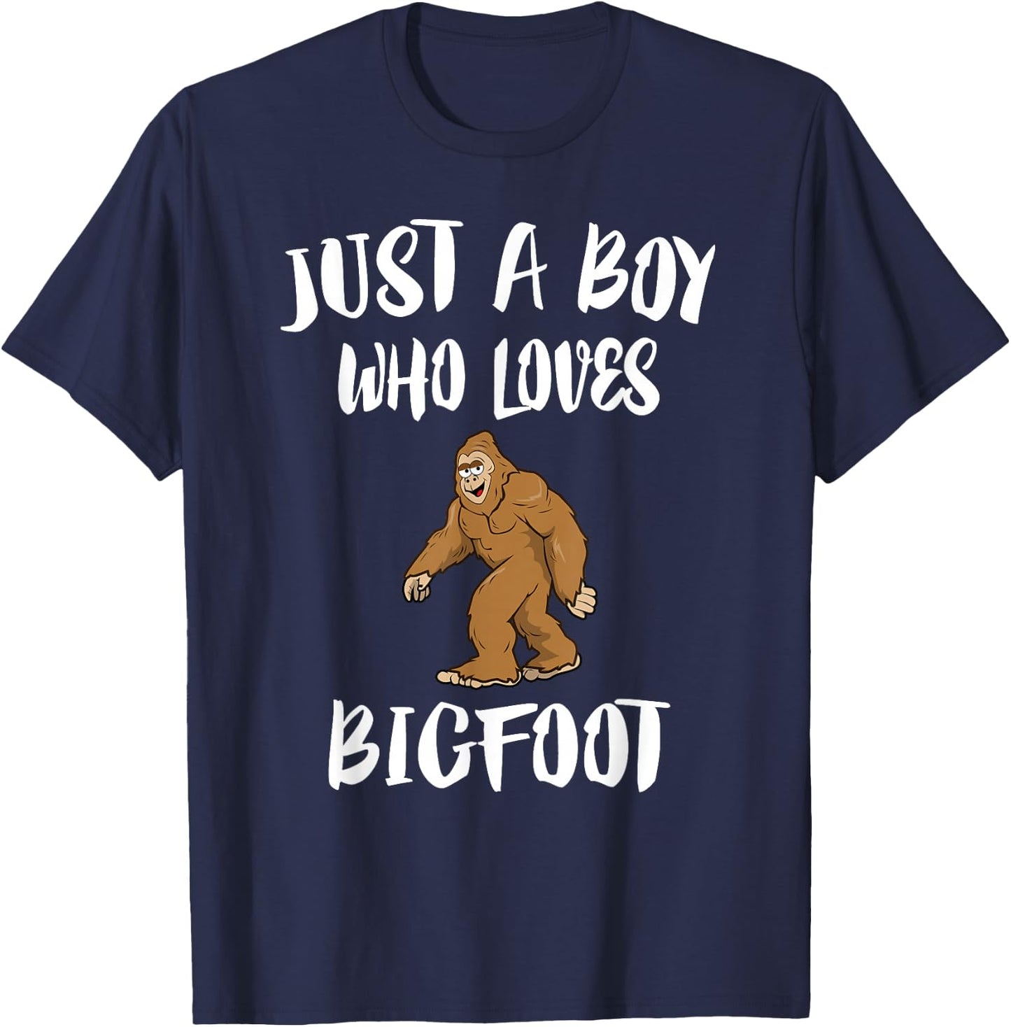 Just A Boy Who Loves Bigfoot Animal Gift T-Shirt - T-Shirt | Navy