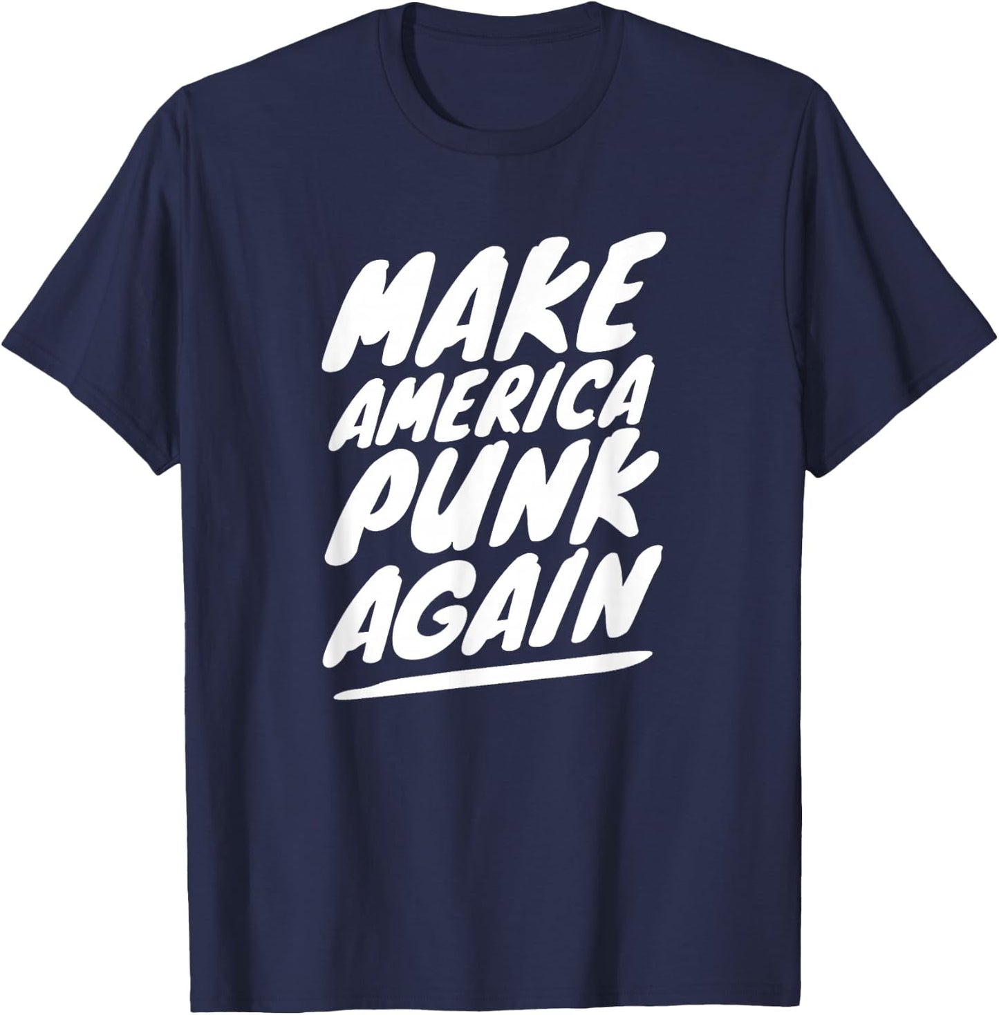 Make America Punk Again T-Shirt - T-Shirt | Navy