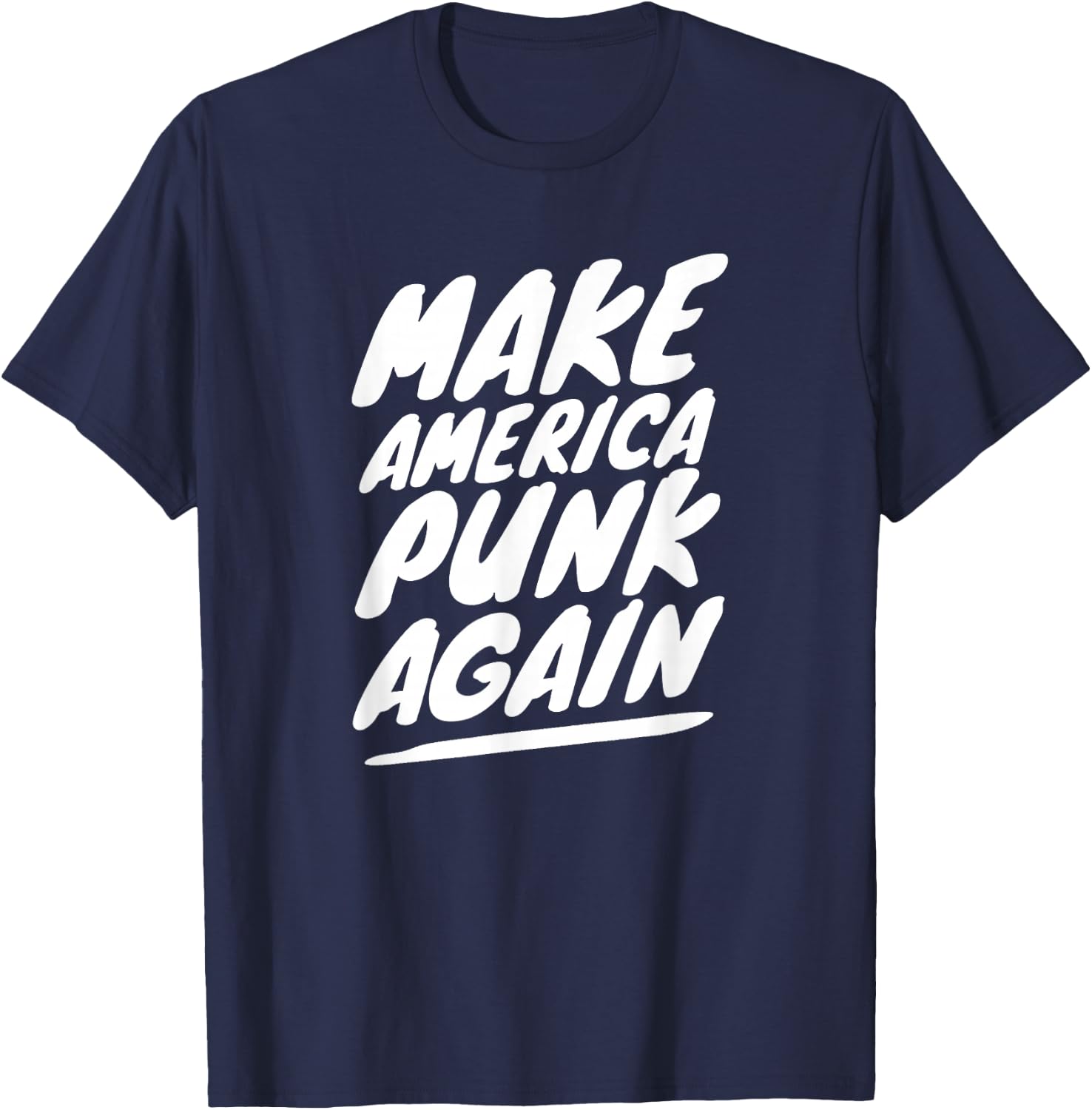 Make America Punk Again T-Shirt - T-Shirt | Navy