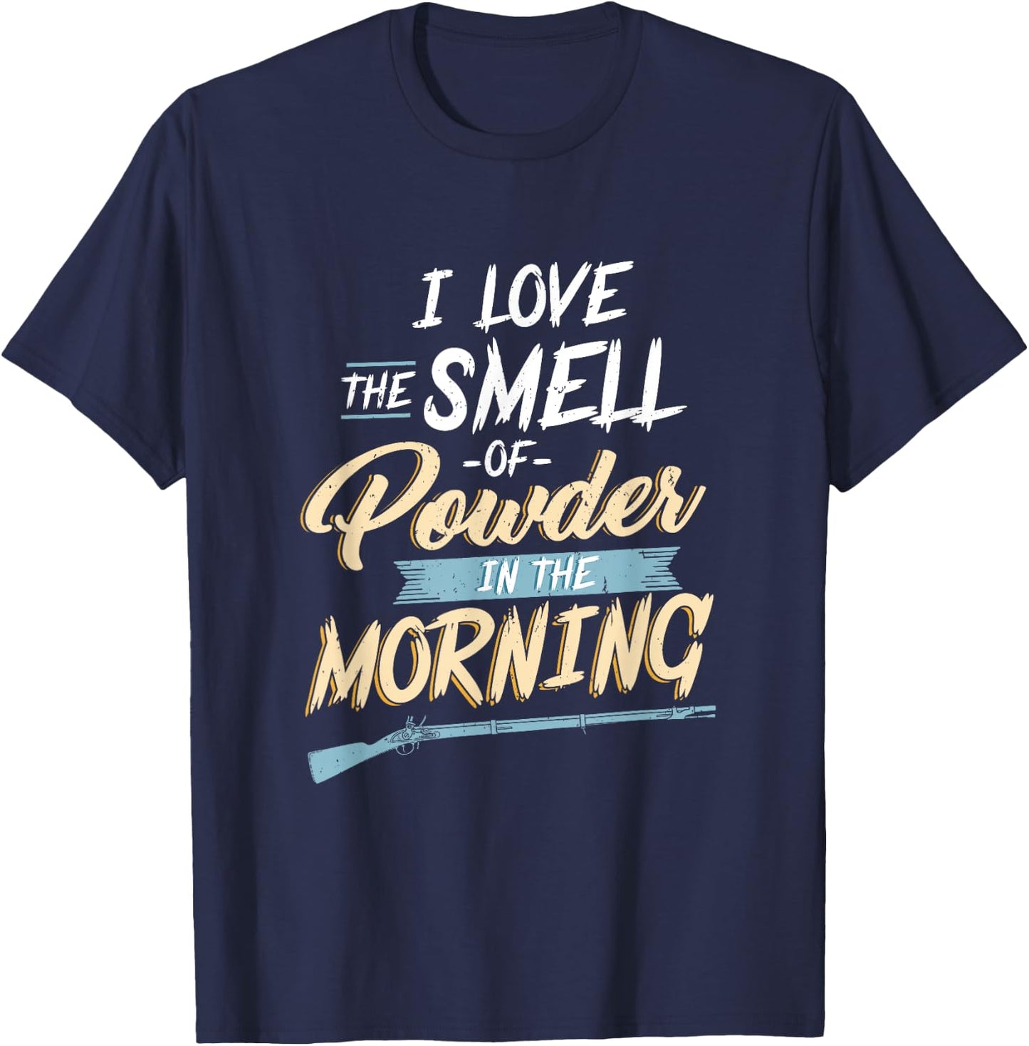 Funny Black Powder Flintlock Musket T Shirt Gift T-Shirt - T-Shirt | Navy