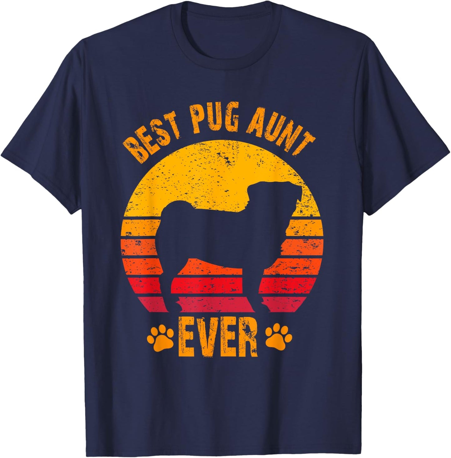 Best Pug Aunt Ever Funny Gift Auntie T-Shirt - T-Shirt | Navy
