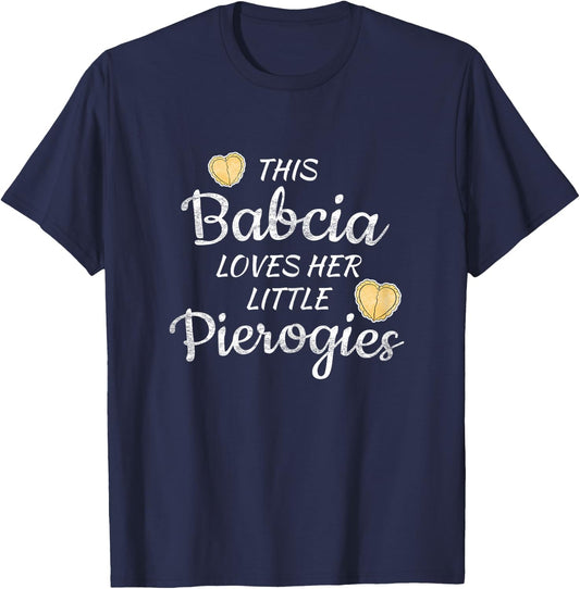 Polish Babcia Grandma loves little Pierogies Mother's Day T-Shirt - T-Shirt | Navy